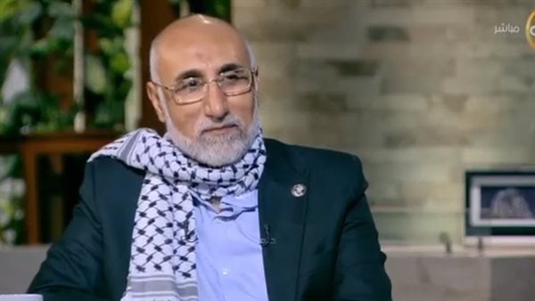 رئيس تيار الاستقلال الفلسطيني: نشكر القيادة السياسية المصرية علي إحباط مشروع التهجير