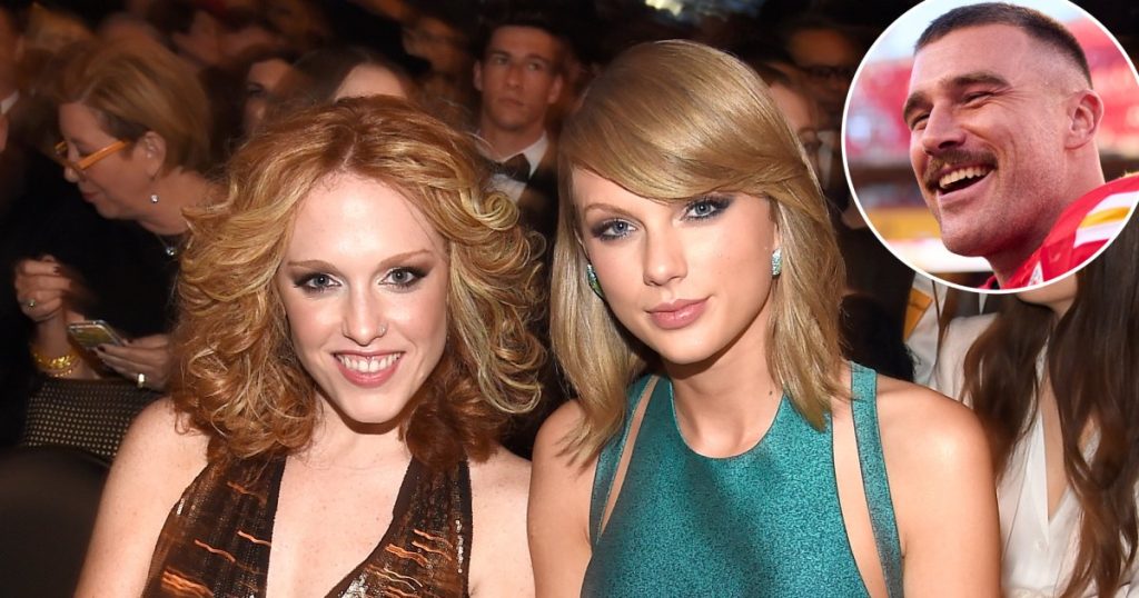 تايلور سويفت، BFF، أبيجيل أندرسون، تعطي ختمًا دقيقًا للموافقة على قصة ترافيس كيلسي الرومانسية